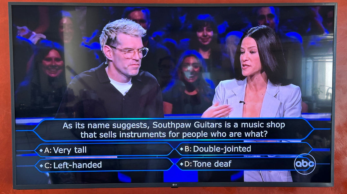 Southpaw Guitars was featured as a trivia question on October 14, 2026 on Who Wants to Be a Millionaire